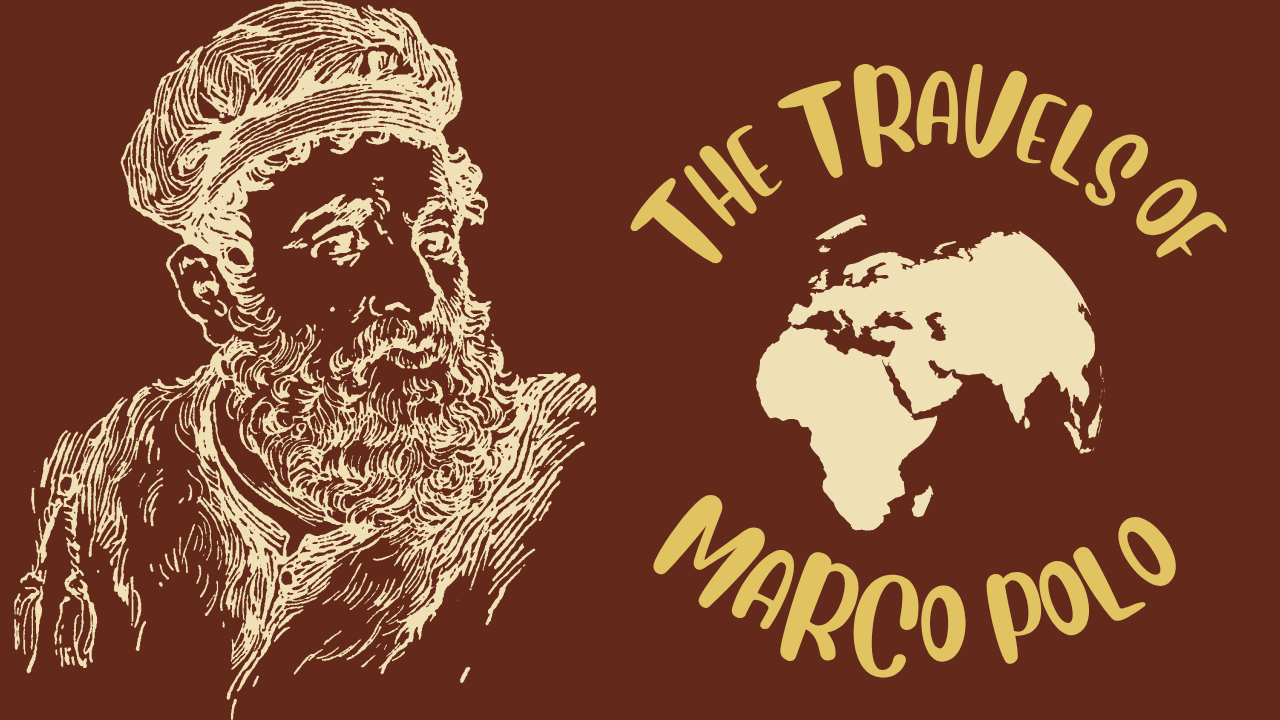 The Travels of Marco Polo {Homeschool Lesson} - ANGELICSCALLIWAGS, image size:1280x720