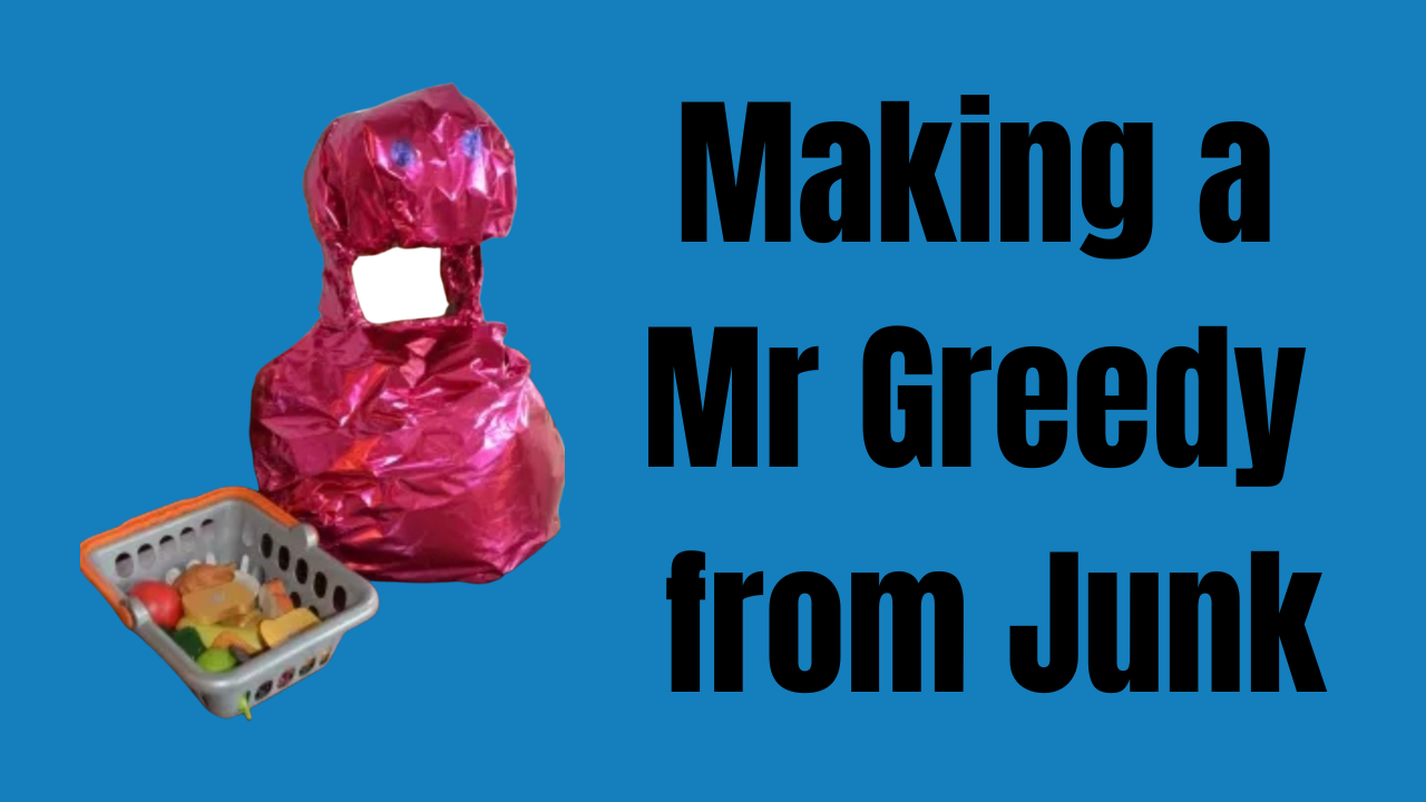 Making a Mr Greedy from Junk - ANGELIC SCALLIWAGS