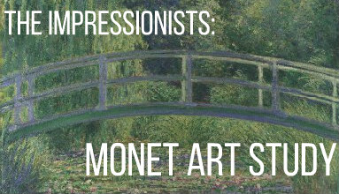 Impressionist Artist Study: Monet