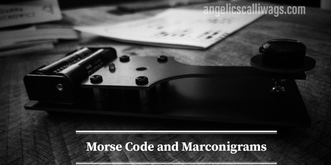 Morse Code and Marconigrams
