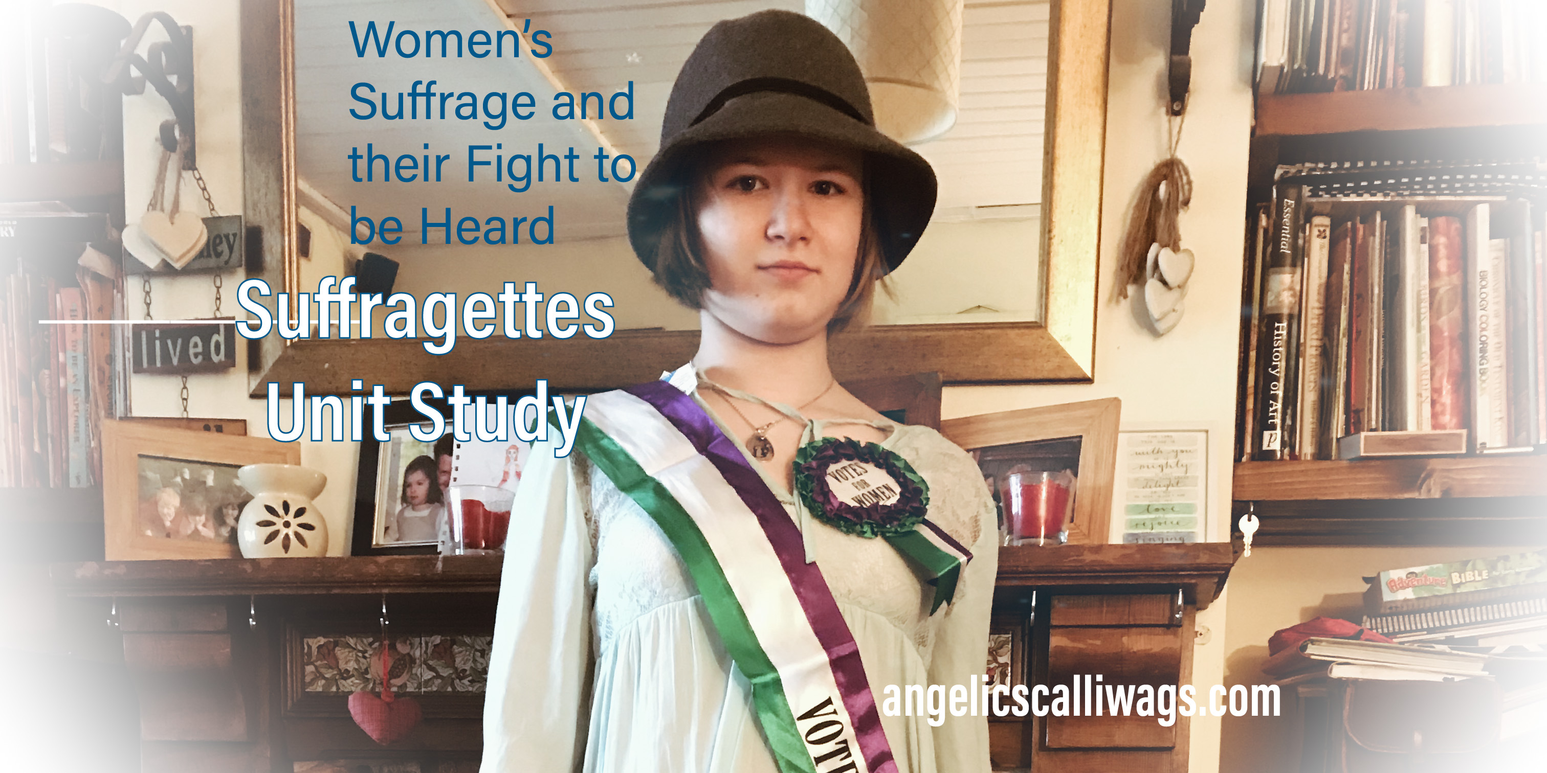 Suffragettes Unit Study {Edwardians}