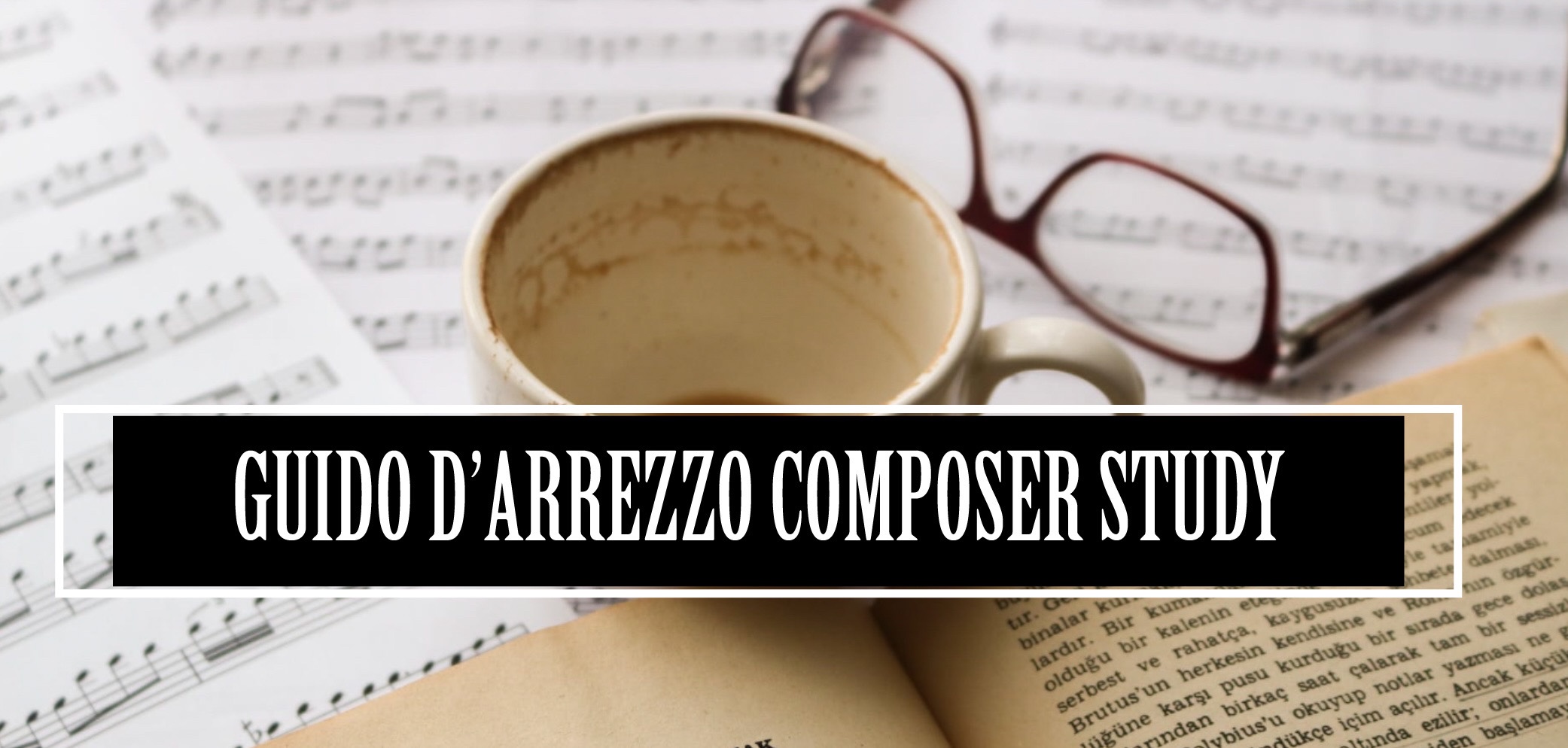 Guido D'Arrezzo Composer Study